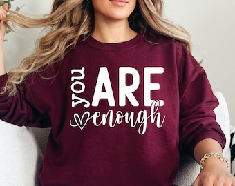 You Are Enough SVG, Inspirational Svg, Mental Health Svg, Positive Quote Svg, Positive Svg, Motivational Svg, Mental awareness svg, Cricut