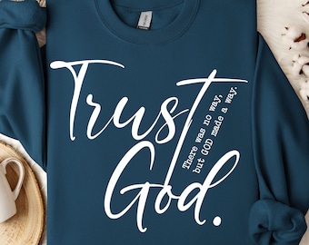 Trust God Svg, But god svg, Religious svg, Bible verse svg, Christian Svg, Faith Svg, Created with a Purpose Svg, God quotes svg, Jesus Svg