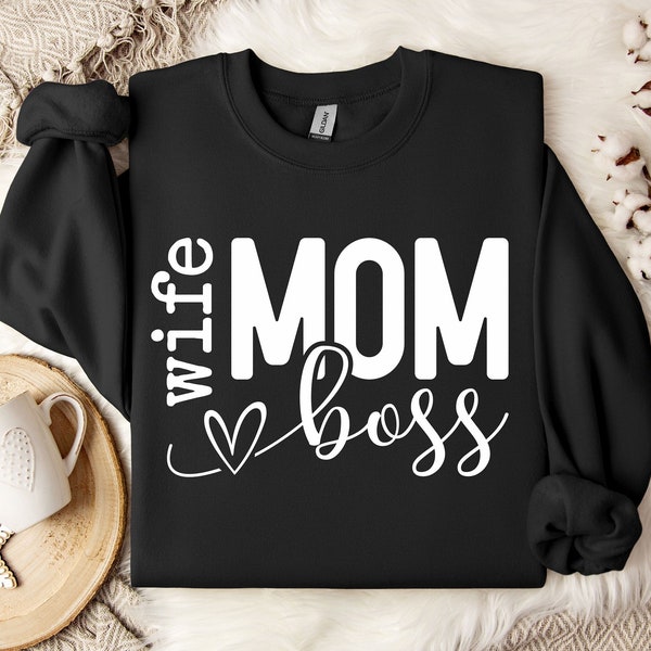 Mom Wife Boss SVG PNG, Mom Svg, Mom Vibes Svg, Mom life svg, Blessed Mama Svg, Mother's Day Svg, Mom Mode Svg, Mom Shirt Svg, Girl Mom Svg