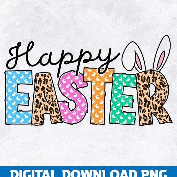 Happy Easter Leopard Png, Happy Easter png, Happy Easter shirt, Funny Easter, Bunny Png, Rabbit lover gift, Easter png, Easter sublimation