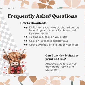Pu&ograve; includere: Domande frequenti sui download digitali e l'uso commerciale dei design. L'immagine presenta una mucca Highland di cartone animato con un fiocco rosso e una freccia nel naso. Il testo recita: "Gli articoli digitali che hai acquistato possono essere trovati nella sezione Acquisti e Recensioni dei tuoi account. Per procedere, fai clic sul tuo profilo Fai clic su Acquisti e Recensioni Fai clic su scarica sul lato del tuo ordine Posso usare i design per stampare e vendere? Assolutamente! Finch&eacute; non vengono rivenduti come un articolo digitale :)"