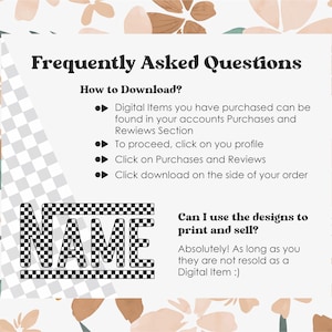 May include: A black and white checkered graphic that says "NAME" with a white background. The text below the graphic says "Can I use the designs to print and sell? Absolutely! As long as you they are not resold as a Digital Item :)"