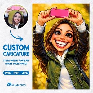 May include: A digital illustration of a woman taking a selfie with a pink phone. She is wearing a green jacket, white sweater, and has brown hair. The image includes the text "CUSTOM CARICATURE" and "STYLE DIGITAL PORTRAIT (FROM YOUR PHOTO)".