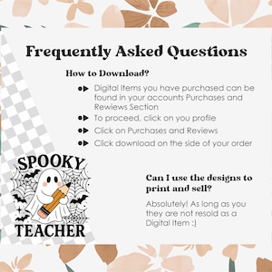 May include: A digital download graphic with a Halloween theme. The design features a ghost holding a pencil, surrounded by bats and spiderwebs, with the text "SPOOKY TEACHER". The image also includes FAQs about downloading and using the designs.