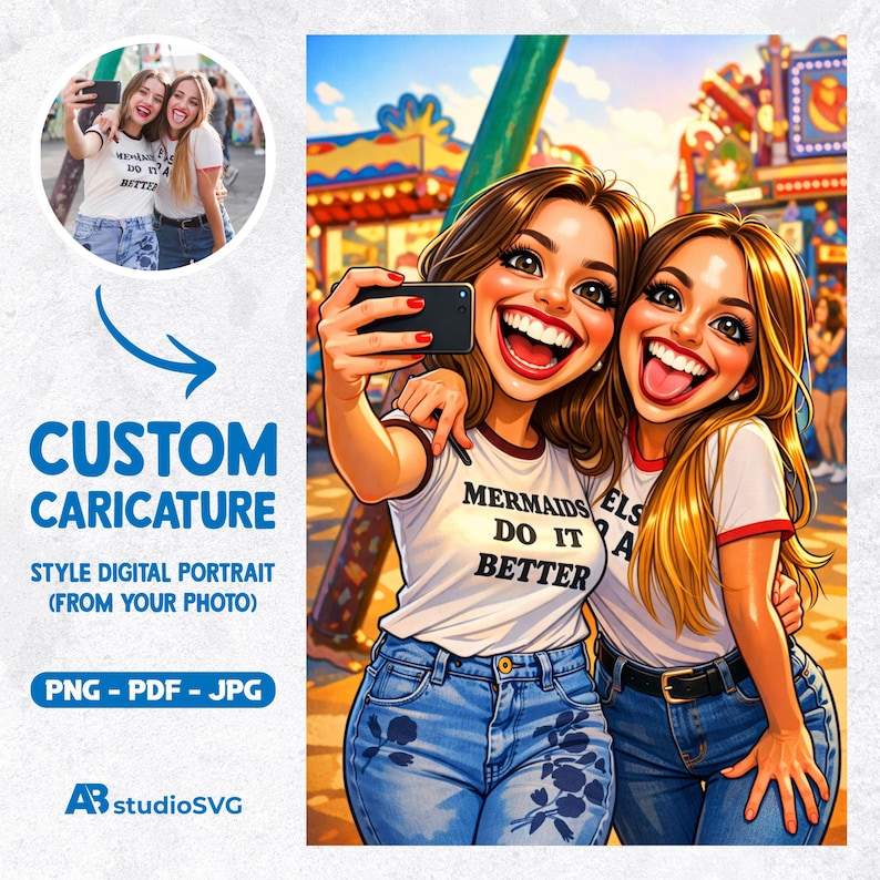 May include: A digital caricature illustration of two smiling women taking a selfie. They wear white t-shirts with the text "Mermaids Do It Better" and blue jeans. The image includes a smaller photo of the same women and text that says "Custom Caricature".