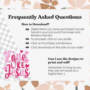 May include: A pink and white graphic with the text "Love Like Jesus" and a floral background. The text also includes information about how to download digital items and if you can use the designs to print and sell.