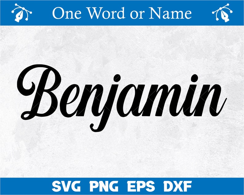 May include: A black and white digital download of the name "Benjamin" in a cursive font.