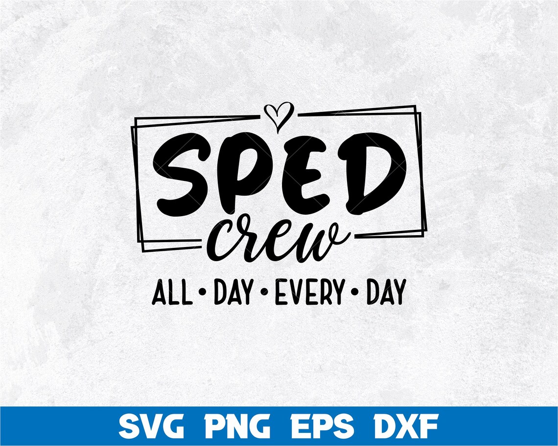 Sped Crew SVG PNG, Back to School Svg, Sped Svg, Autism Svg, Special Ed ...
