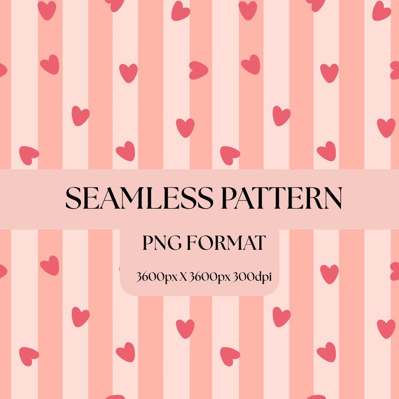 May include: A seamless pattern design with pink hearts scattered on a background of vertical stripes in alternating shades of pink and white. The text "SEAMLESS PATTERN" is displayed on a pink banner.