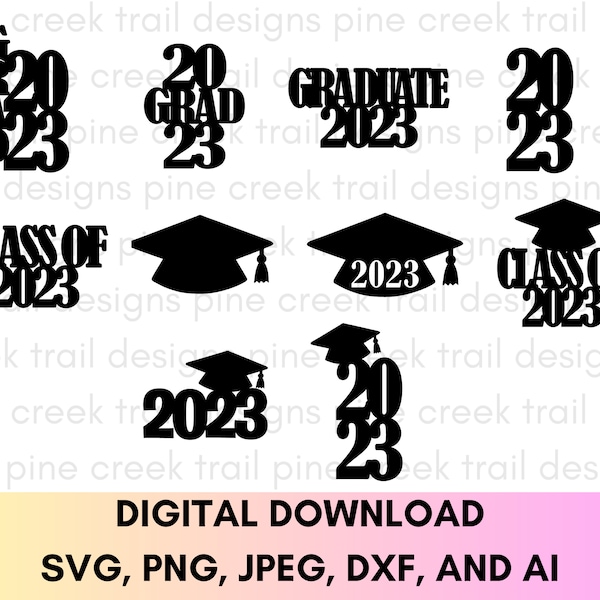 Set of (10) Graduation SVGS/Class of 2023 Cupcake Toppers/Graduation SVG/Cricut File Cupcake Topper/Grad Party Decor