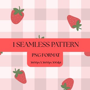 May include: A seamless pattern design featuring red strawberries with green stems scattered on a pink and white checkered background. The image includes the text "1 SEAMLESS PATTERN" and "PNG FORMAT". The resolution is 3600px X 3600px at 300dpi.