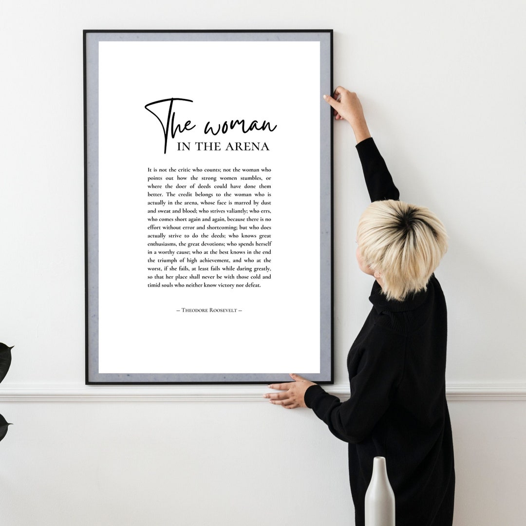 Theodore Roosevelt Quote the Woman in the Arena Poster the Woman in the ...