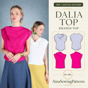 May include: A PDF sewing pattern for the Dalia Top, a draped top. The image displays two individuals wearing the top in bright pink and white, paired with skirts. Technical illustrations show front and back views of the top in sizes XS-4XL.
