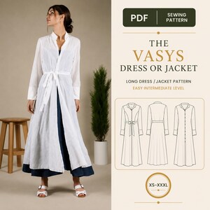 May include: A PDF sewing pattern for The Vasys Dress or Jacket, featuring a long white button-down garment with a tie waist worn over a dark blue dress. The graphic includes technical line drawings of the garment and the size range XS-XXXL.