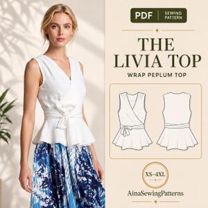 Puede incluir: Un top blanco sin mangas tipo peplum con lazo en la cintura, mostrado en una modelo y en un dibujo técnico. El texto dice PDF SEWING PATTERN, THE LIVIA TOP, WRAP PEPLUM TOP, XS-4XL y AinaSewingPatterns. El top se combina con una falda azul estampada.