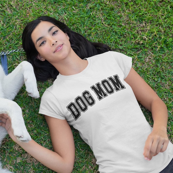 Women's T-Shirt | Dog Mom | Pet Lover | Dog Owner Gift | Gift Idea for Women