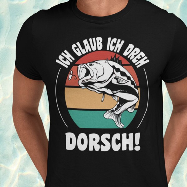 T-Shirt Herren | Angeln | Angelsport | Fischer | Ich glaub ich dreh Dorsch | Nachhaltig | Geschenk für Männer