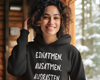 Premium Bio Hoodie Damen | Einatmen. Ausatmen. Ausrasten. | Lustiger Kaputzenpullover für Frauen | Geschenkidee Weihnachten oder Geburtstag