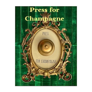 Press For Champagne Bell – Ornate Wedding Bar Decor, Bachelorette Party Accessory