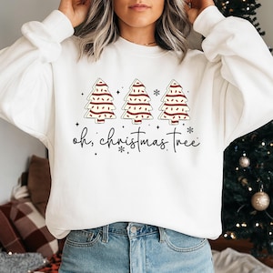 Oh Christmas Tree Sweatshirt, Christmas Cake Sweatshirt, Christmas Crewneck Sweater, Christmas Sweater Women, Funny Christmas Shirt Xmas Tee
