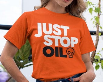 Just Stop Oil T-shirt – Environmentalist Protest Tee, Save Planet Earth