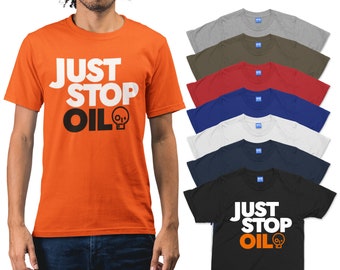 JUST STOP OIL T-shirt, Environment Protest March , Save Earth Activist, Renewable Green Energy, Recycle Stop Oil, Climate Change, Unisex Tee