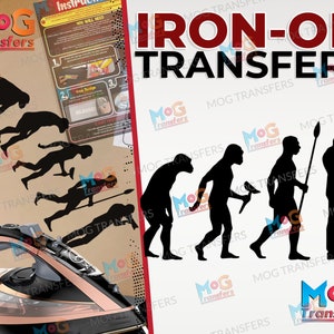 May include: Iron-on transfers with a black silhouette evolution design, instructions, and an iron. The text "IRON-ON TRANSFERS" is in bold. The image includes the "MOG TRANSFERS" logo. The design shows the evolution of man.