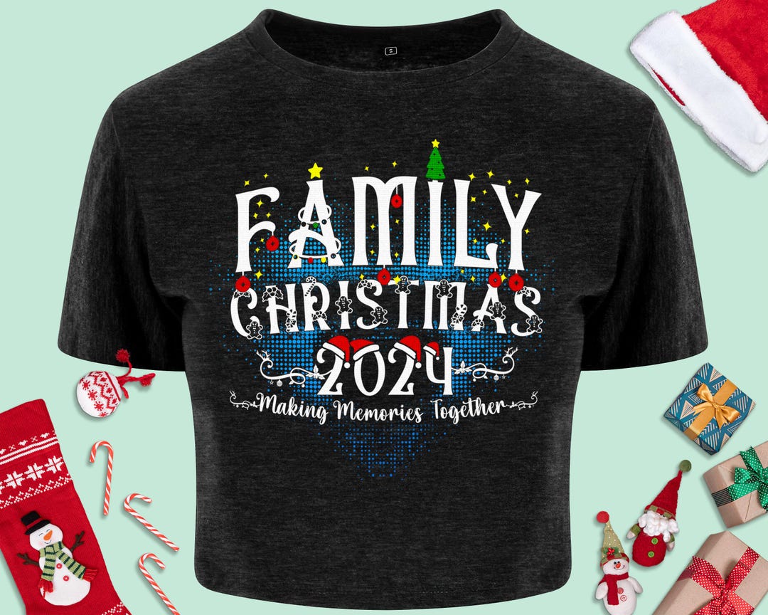 Christmas 2024 Womens Crop Top, Matching Family Making Memories