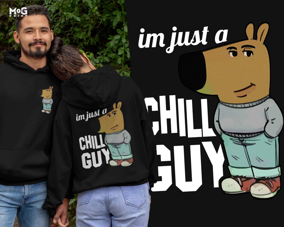Funny I'm Just A Chill Guy Viral Dog Meme Hoodie, Crypto Dog Internet ...