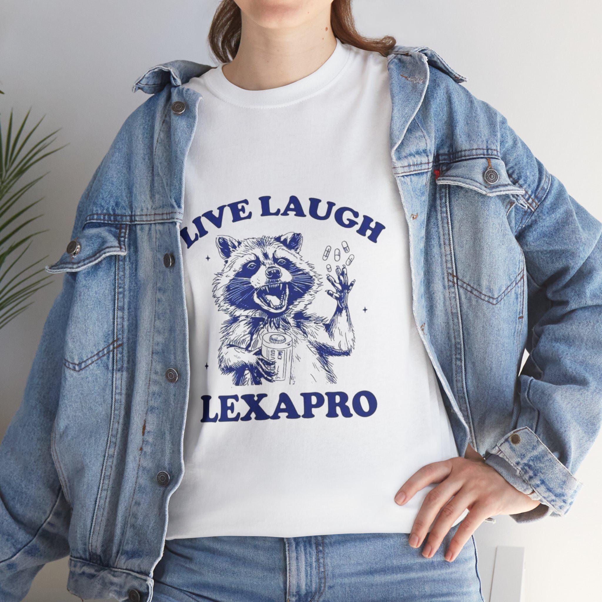 Live Laugh Lexapro Funny Raccoon Shirt - Etsy