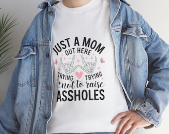 Funny Mom Graphic Tee – Sarcastic Parenting Humor Shirt