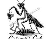 Praying Mantis Clipart: Girls Will Be Girls Funny Decal (SVG, PNG