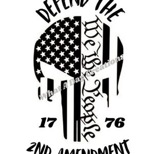 We The People, 2nd Amendment, PNG, JPG, SVG, file, decal, craft, cricut, instant, download, defend, decal, second, amendment, vinyl, shirt,