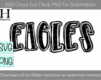 Eagles Sublimation PNG and SVG, Eagles Mascot Black Outlined Letters for School and Sports Mascot tShirts