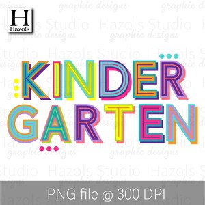 Kindergarten png, Back to School Kindergarten Teacher png for elementary school sublimation and digital design