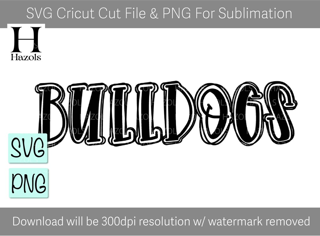 Bulldogs SVG, Bulldogs Mascot Sublimation PNG, Hand Drawn Doodle ...