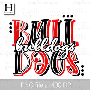Bulldogs png | Bulldogs school mascot | Bulldogs Sublimation design | Bulldogs prep doodle hand lettered red black stacked png