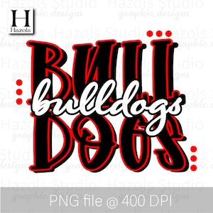 Bulldogs png | Bulldogs school mascot | Bulldogs Sublimation design | Bulldogs prep doodle hand lettered red black stacked digital png