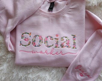 Floral Social Worker Embroidered Sweatshirt: School Counselor Gift