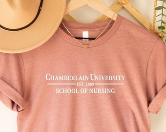 School Of Nursing Customizable Shirt, Chamberlain University Est 1889 Custom University Name T-shirts,  Personalized Your University TShirt