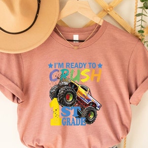 Truck Back to School Shirt, I'm Ready to Crush 1st Grade Shirt, Teacher Shirt, First Day Of School Shirt, Hello School Tee,1st Grade Shirt