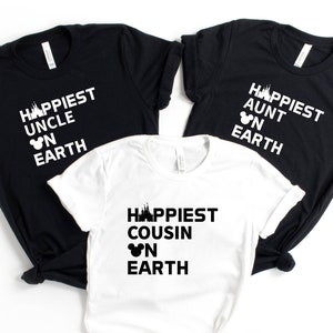 The Original Custom Happiest Uncle-Aunt-Cousin on Earth Disney Trip Family Matching Shirt, Disney Magical Happiest Place Matching Family Tee