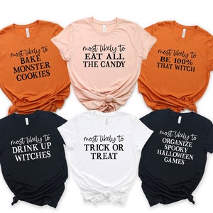 Family Halloween TShirt, Most Likely To Halloween Shirt, Family Halloween Group TShirt, Custom Halloween Matching Shirt, Halloween Party Tee