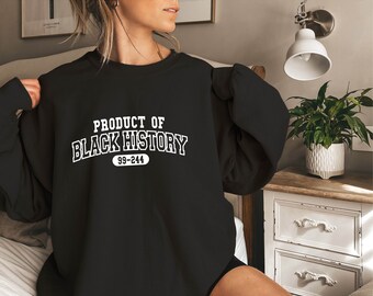 Produkt von Schwarze Geschichte Sweatshirt, Schwarze Geschichte Monat, Schwarz Leben Matter Sweatshirt, Schwarze Geschichte ist starker Hoodie,Schwarze Geschichte Monate
