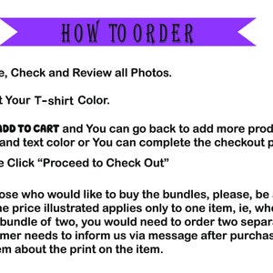 May include: Purple and white text on a white background with instructions on how to order a t-shirt. The text says "How to Order" and includes steps like "Please, Check and Review all Photos", "Select Your T-shirt Color", "Click ADD TO CART", and "Please Click "Proceed to Check Out"".