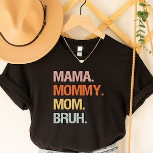Koszulka Mama Mommy Mom Bruh, Koszulka Sarcastic Mom, Zabawny strój mamy, Prezent dla mamy, Inspirująca koszulka, Koszulka Mom Life, Koszulka Lover Motherhood