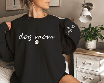 Dog Mom Sweatshirt Custom Dog Mom On Sleeve with Kids Name Sweatshirt, Mother's Day Perfect Gift for Pet Owners,Mothers Day Gift for New Mom