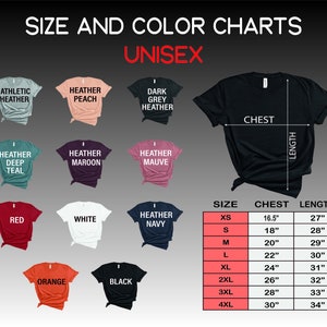 May include: Unisex t-shirt size chart with color options.  The chart shows sizes XS to 4XL with corresponding chest and length measurements in inches.  Colors include athletic heather, heather peach, dark grey heather, heather deep teal, heather maroon, heather mauve, red, white, heather navy, orange, and black.