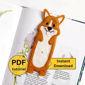 Felt long corgi kids bookmark hand sewing PDF tutorial with patterns. Book lover gift. DIY letter book bookmark. School supplies gift.