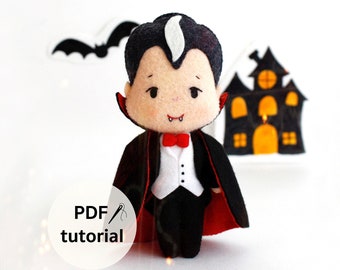 Felt vampire Count Dracula hand sewing PDF tutorial with patterns. DIY Halloween decoration. Halloween spooky crafts. Soft toy pattern